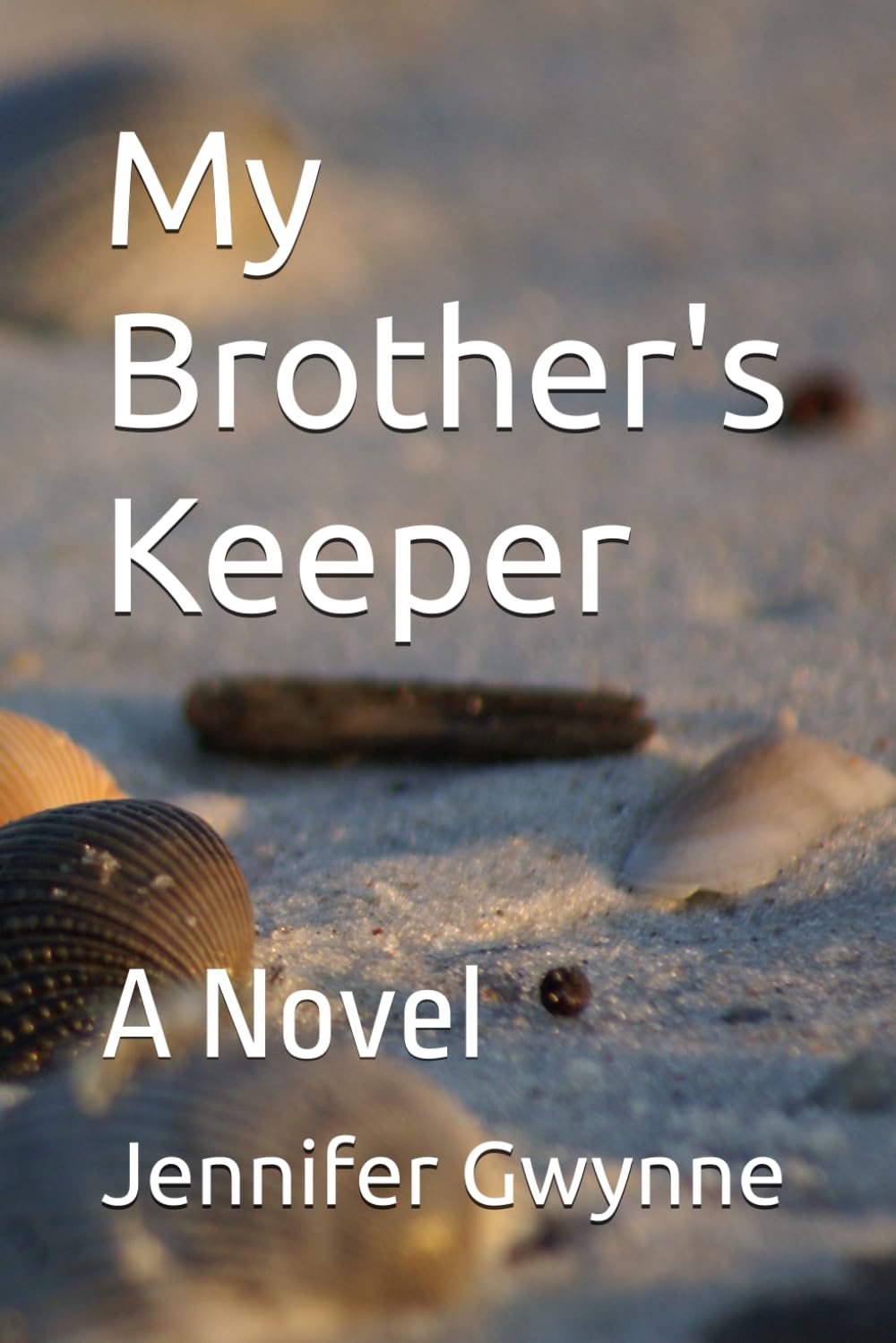 My Brother's Keeper: A Novel
