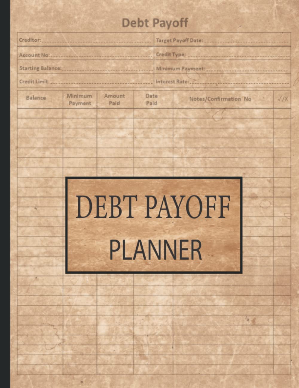 Debt Payoff Planner: Undated Debt Payment Tracker Logbook To Manage & Track Your Debt Payments | Debt Payoff Planner Log Book(Debt Payoff)