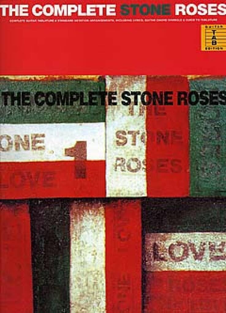 The Complete Stone Roses:Complete Guitar Tablature