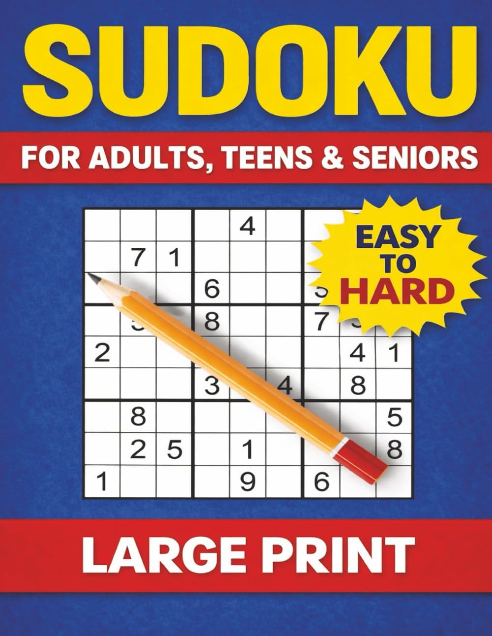 Sudoku Puzzle Book for Adults: Easy, Medium & Hard with Solutions (120 Puzzles)