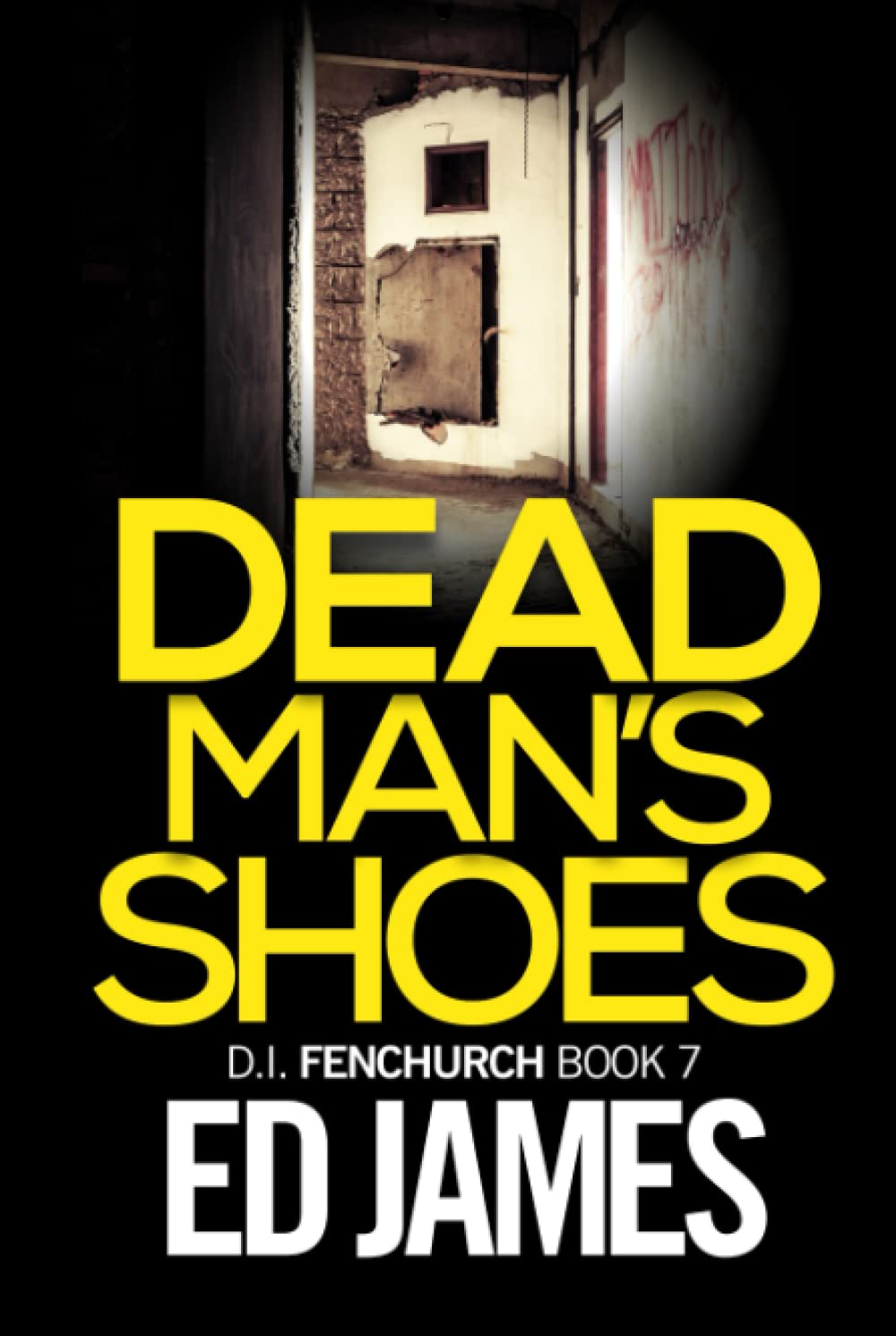 Dead Man's Shoes: A thrilling, heart-pounding murder mystery crime thriller (DI Fenchurch East London Crime Thrillers)