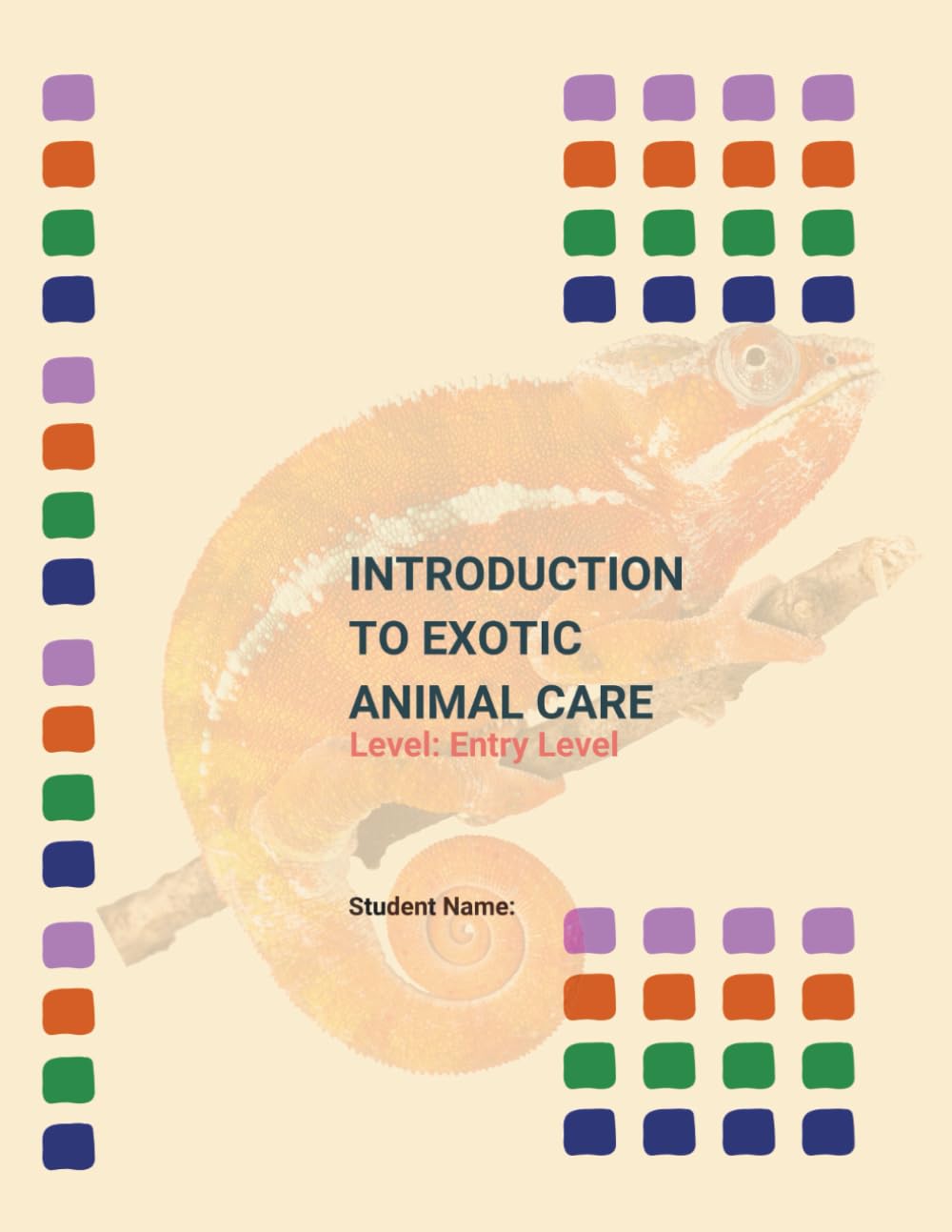 Introduction to Exotic Animal Care: Entry Level