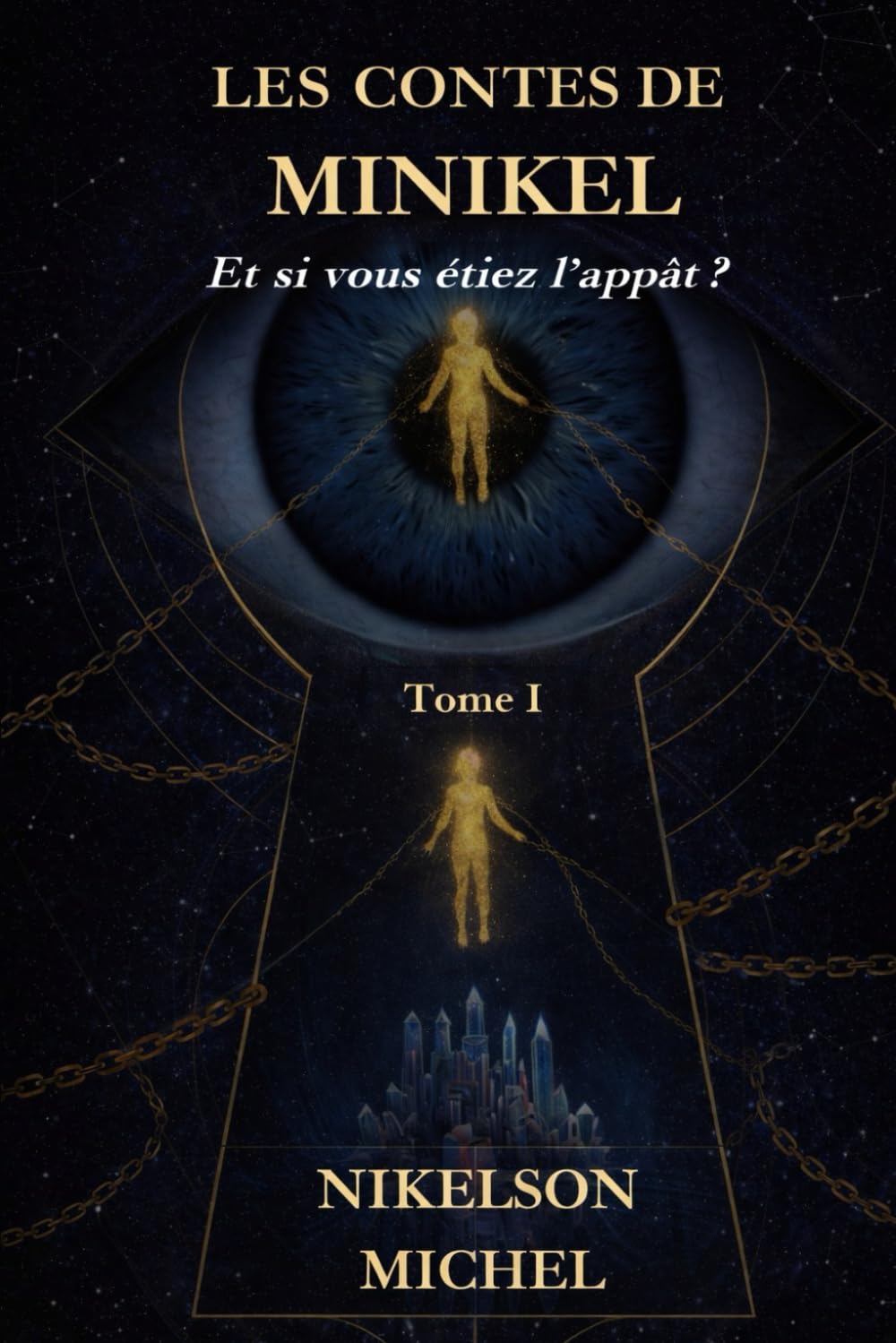 LES CONTES DE MINIKEL: Et si vous étiez l'appât ?
