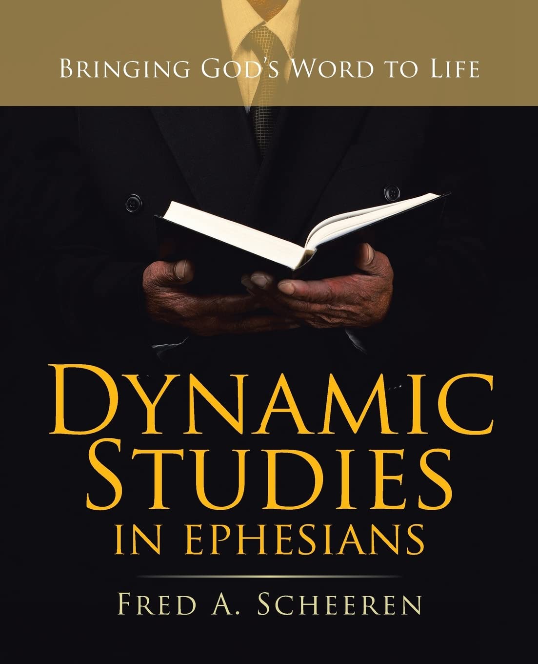 Dynamic Studies in Ephesians: Bringing God’s Word to Life