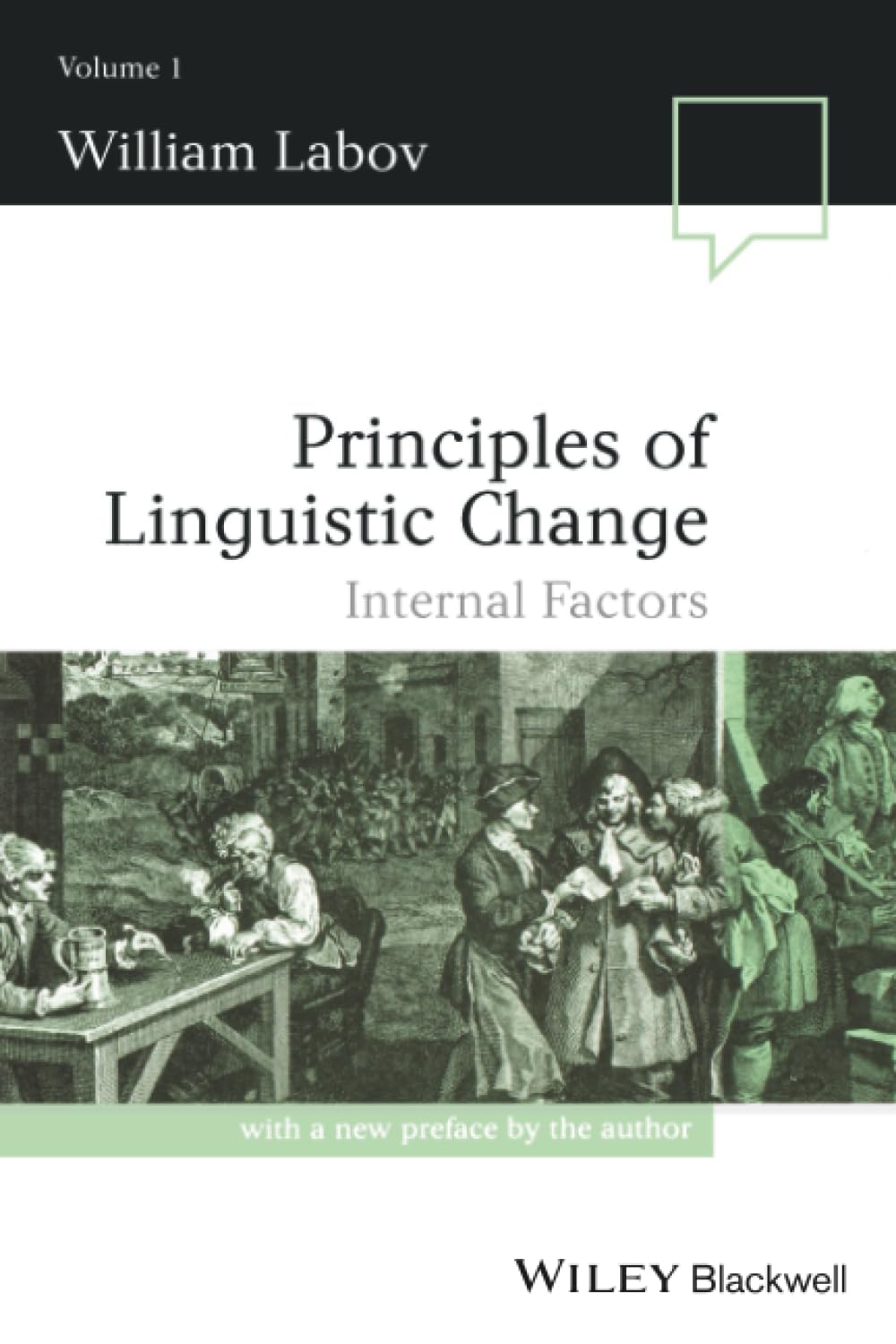 Principles of Linguistic Change, Volume 1: Internal Factors (Language in Society)