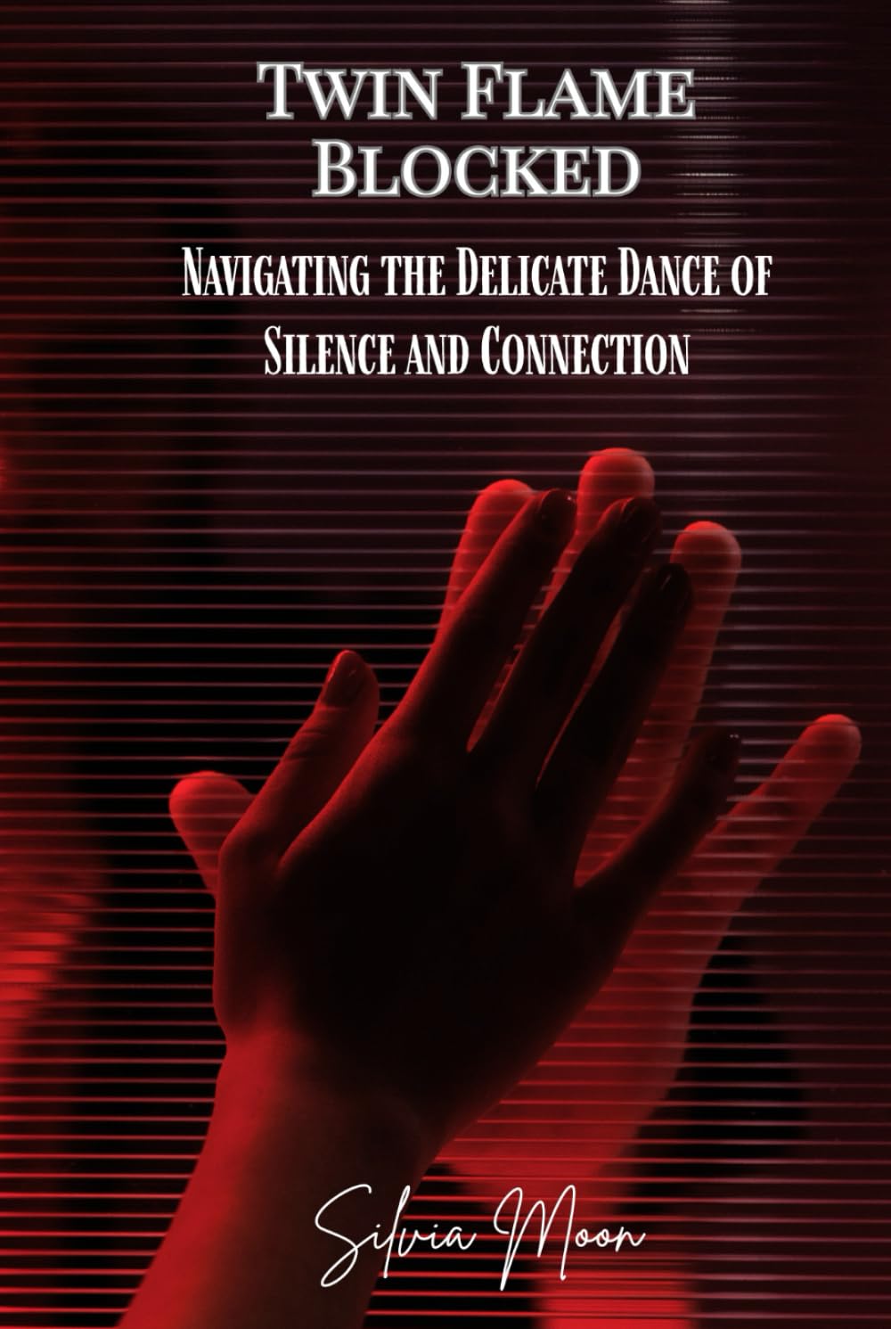 Twin Flame Blocked: Navigating the Delicate Dance of Silence and Connection (Twin Flame Runner Emotions)