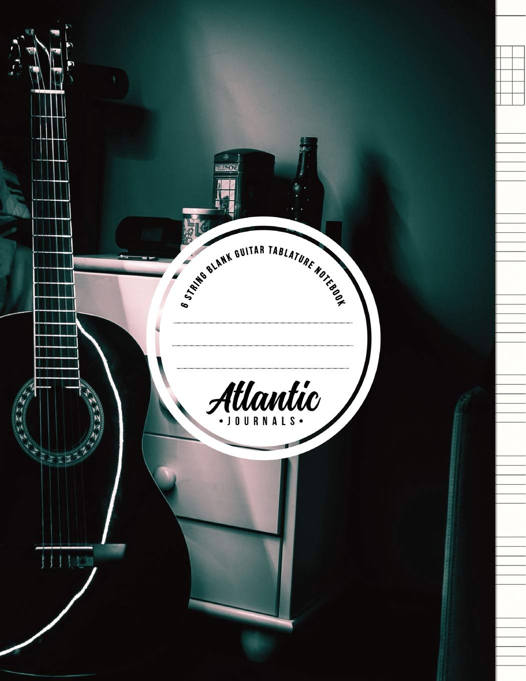 6 String Blank Guitar Tablature Notebook - Late Nite Composition: 100 Pages Of Guitar Tab Paper With Chord Spaces & Blank Staffs 8.5" x 11" (21.59 x .