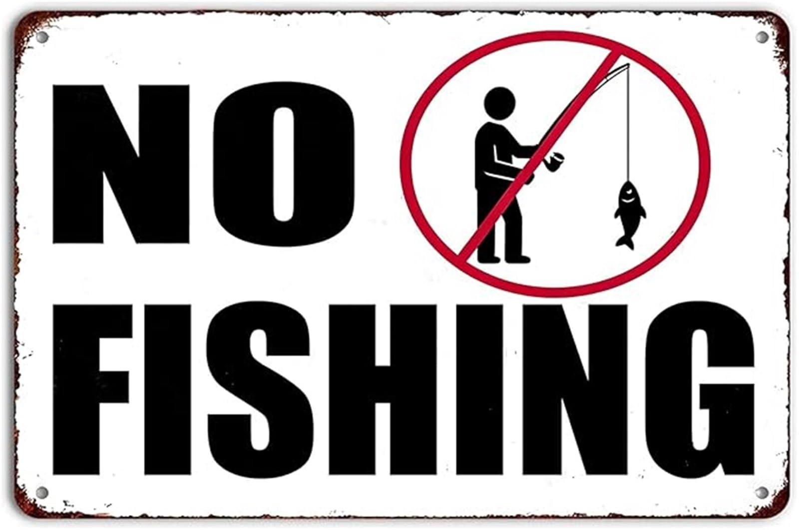 HDKYSWBUEJ No Fishing Prohibition Retro Metal Plaque Distressed Sign for Cafe Farm Garden Man Cave 8 X 12 in
