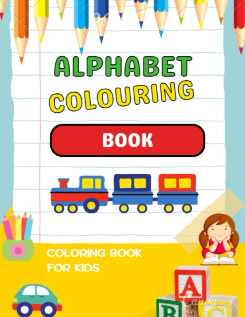 A–Z Coloring Book for Kids: Fun and Simple Alphabet Coloring Pages for Early Learners