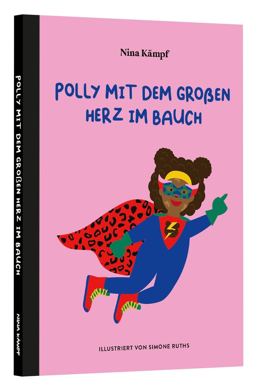 Nina Kämpf Verlag Polly Mit Dem Großen Herz Im Bauch: Kinderstärken
