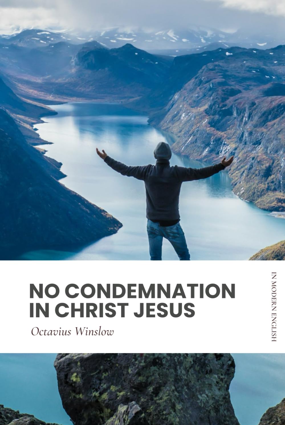 No Condemnation in Christ Jesus: Modern, Updated Translation (Easy to Read)