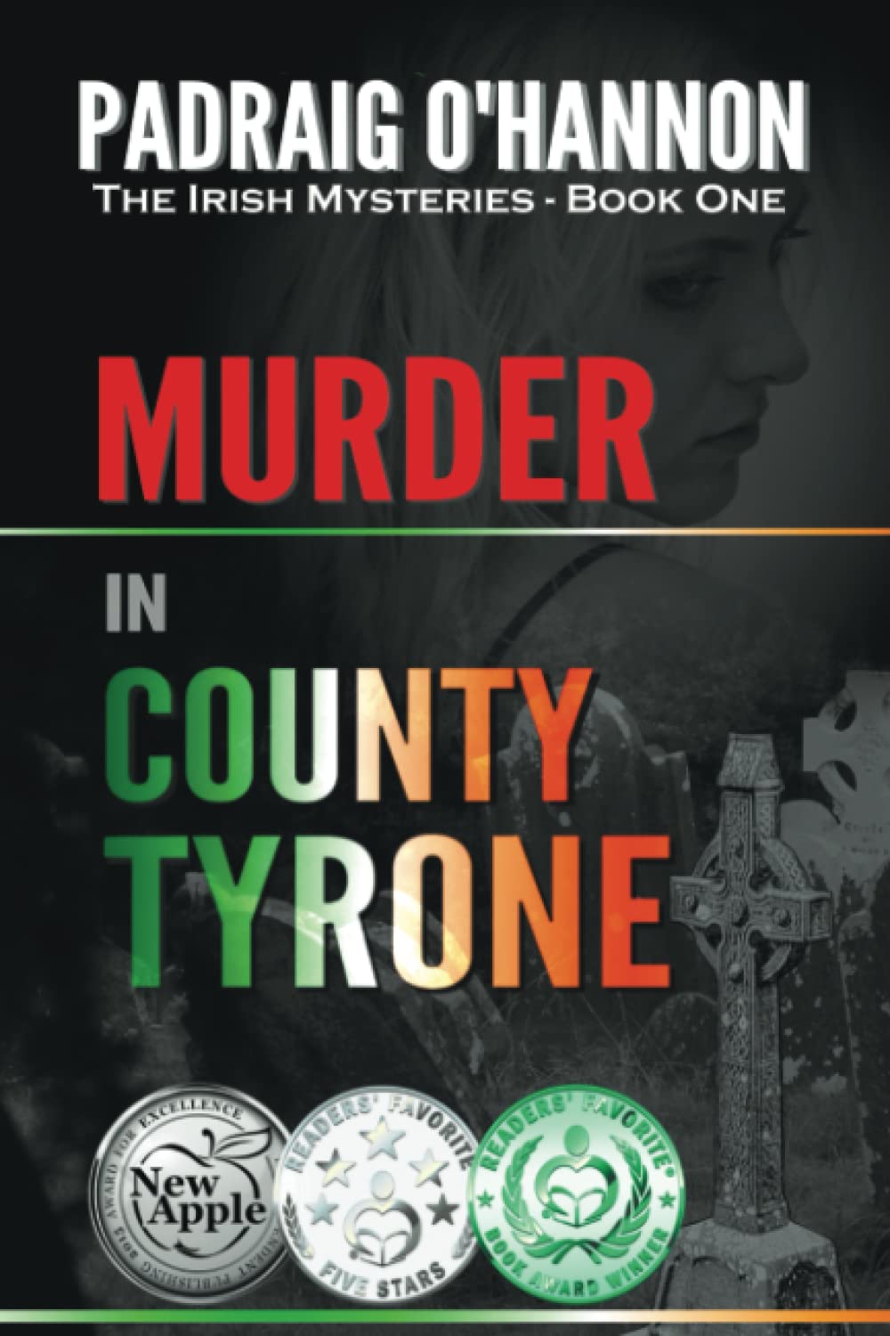 Murder in County Tyrone: Volume 1 (The Irish Mysteries)