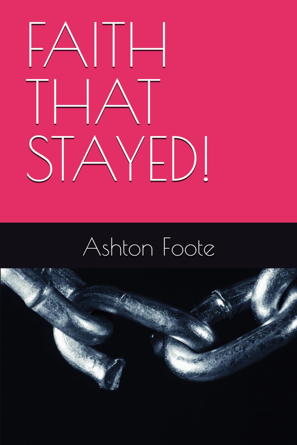 FAITH THAT STAYED!