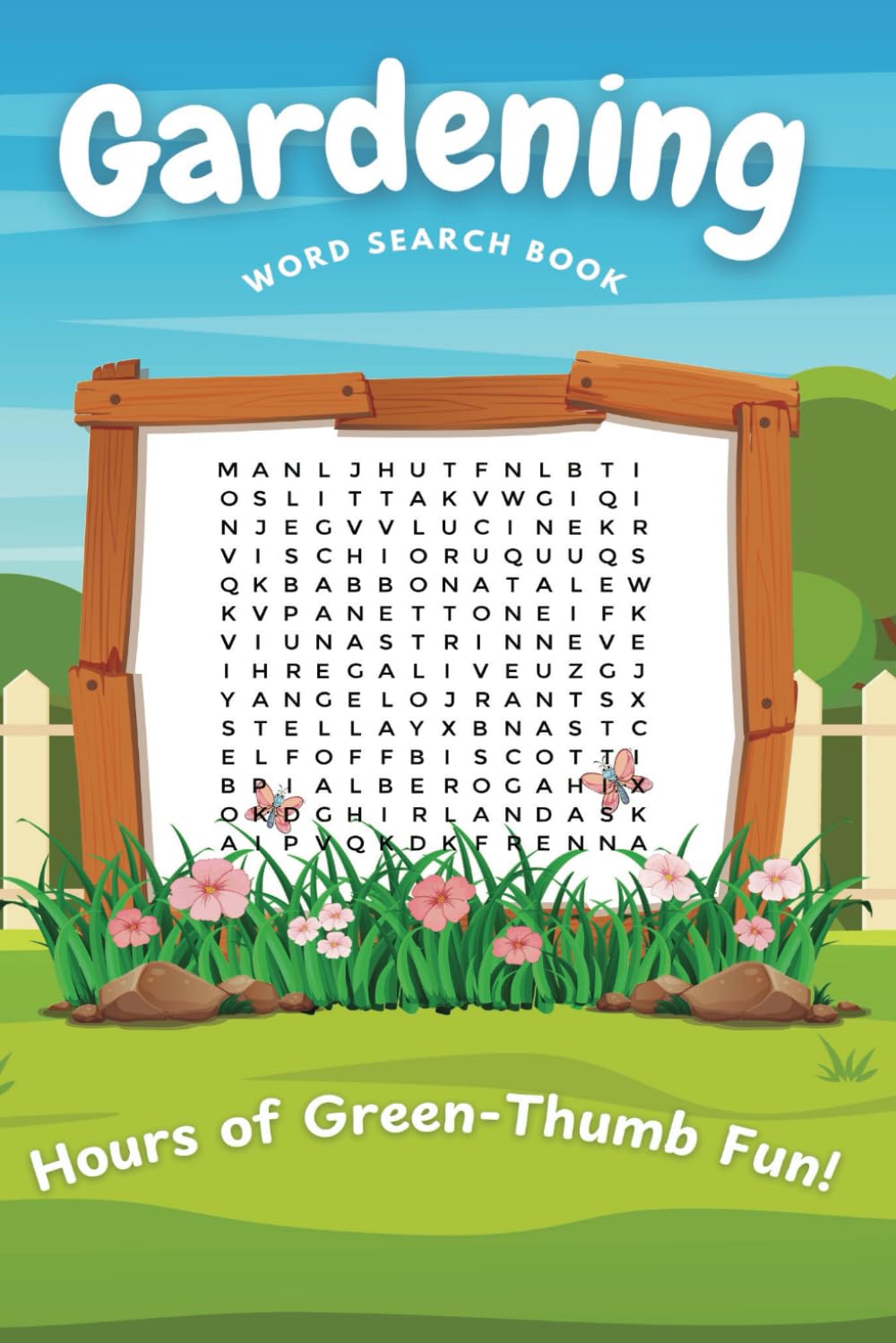Gardening Wordsearch Book: A Gardening Themed Word Search Book For Adults, Seniors and Teens