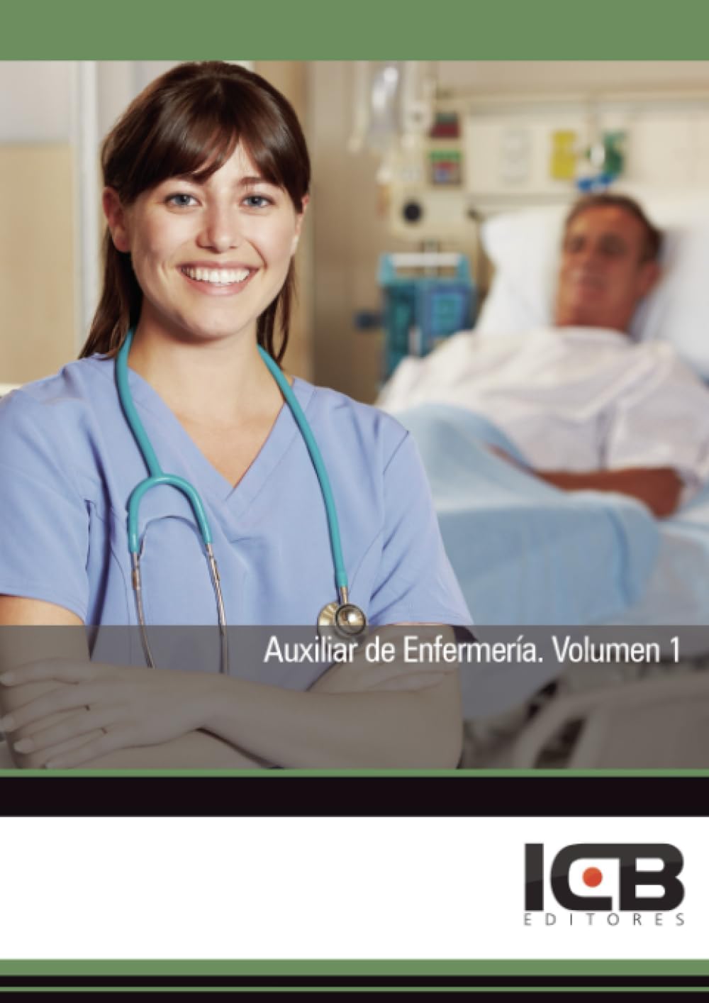 Auxiliar de Enfermería. Volumen 1