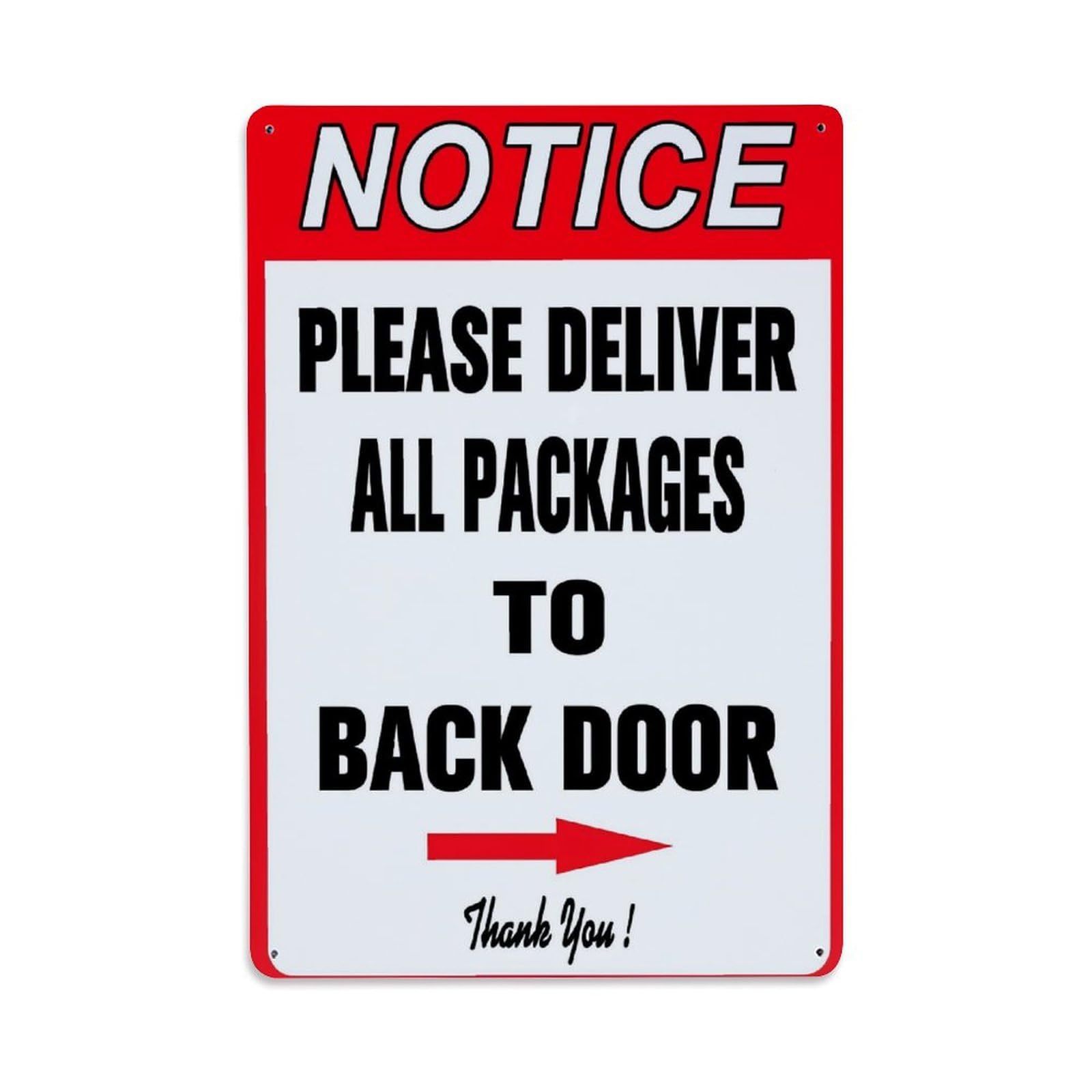 Notice Please Deliver All Packages To Back Door Retro Metal Tin Sign, Vintage Decor Art Poster for Bar, Home, Man Cave, Kitchen, Laundry Room Gift 8x12Inch