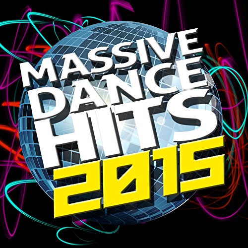 Massive Dance Hits 2015 Dance Party Dj Club & Dancefloor