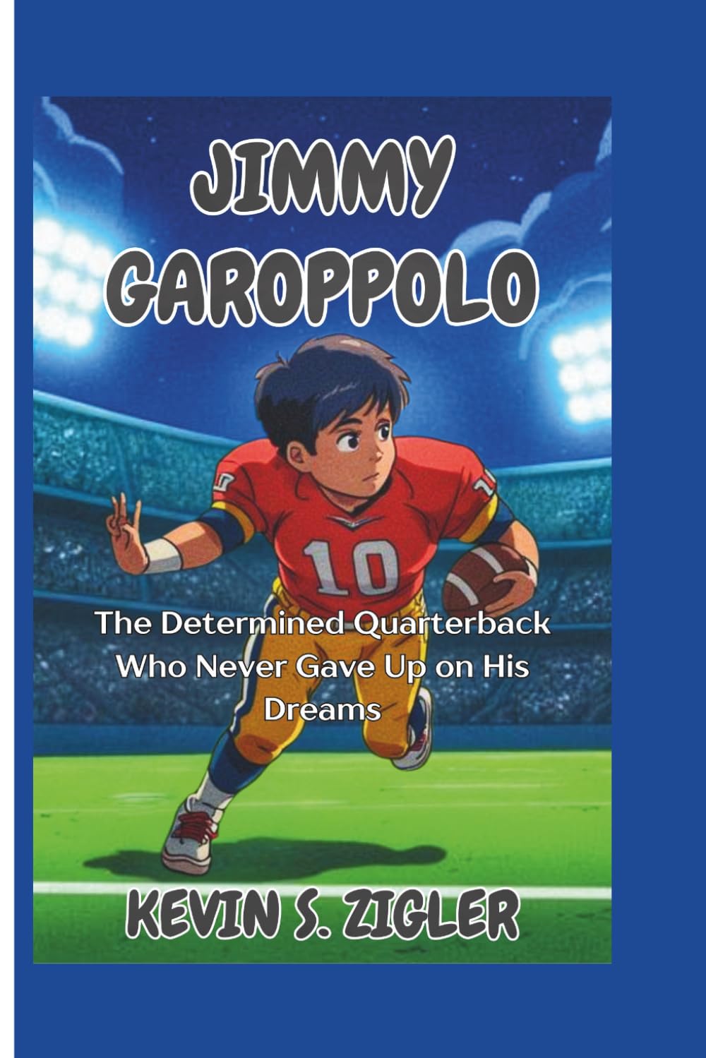 Jimmy Garoppolo: The Determined Quarterback Who Never Gave Up on His Dreams