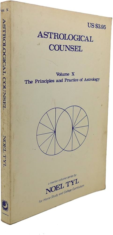 Astrological Counsel (Principles & Practices in Astrology Vol 10