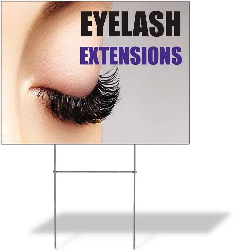 Weatherproof Yard Sign Eyelash Extensions B Advertising Printing Lawn Garden Salon & Spa 18x12 Inches 2 Sides Print