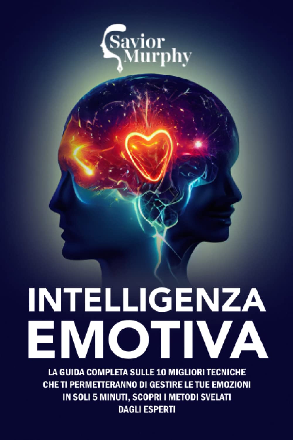 I 19+ Migliori Libri Sull'Intelligenza Emotiva Da Leggere Assolutamente Nel 2026 Per Aumentare il Tuo EQ 2