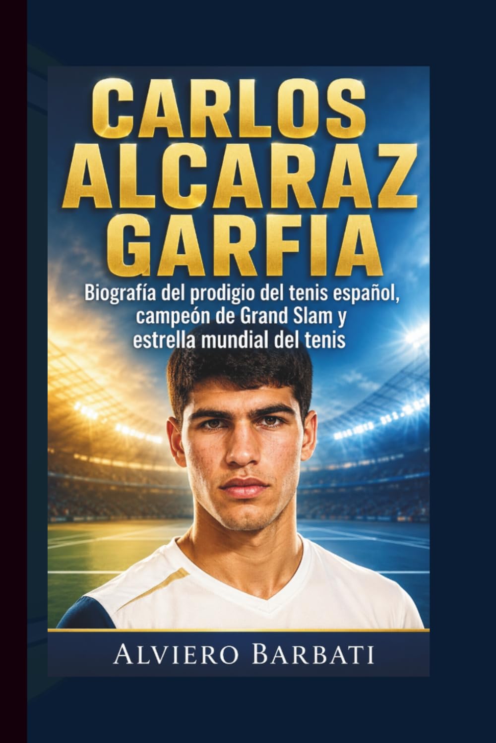CARLOS ALCARAZ GARFIA: Biografía del prodigio del tenis español, campeón de Grand Slam y estrella mundial del tenis