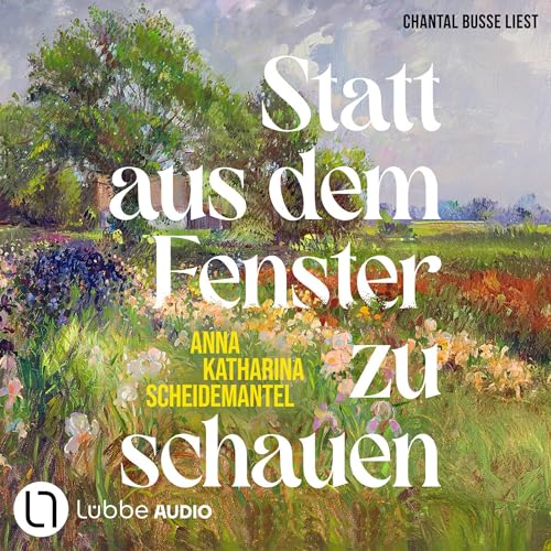 Couverture de Statt aus dem Fenster zu schauen (Ungek&uuml;rzt)