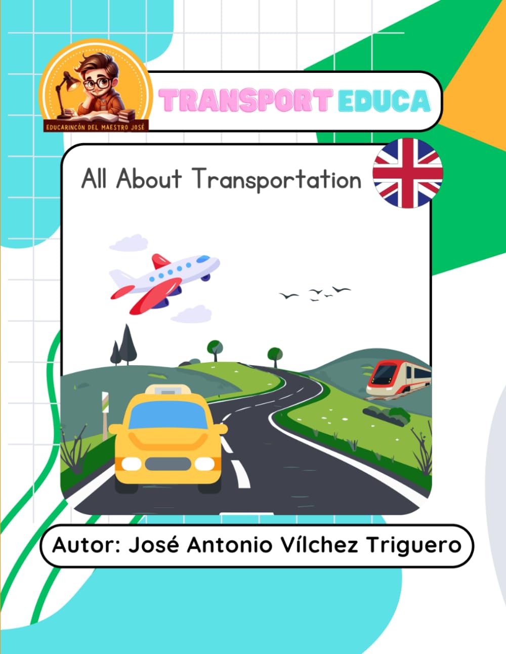 Transport Educa: All About Transportation