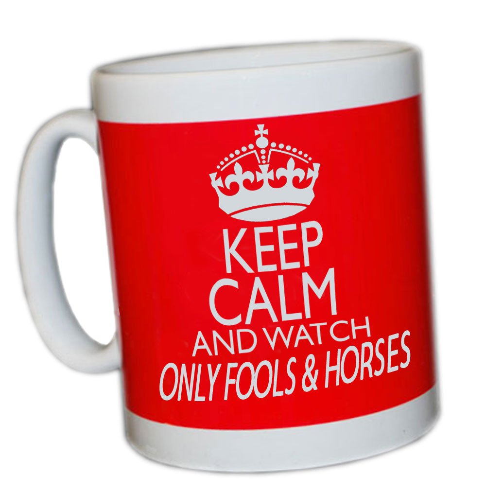 Keep Calm and Watch ONLY Fools and Horses (RED) Mug