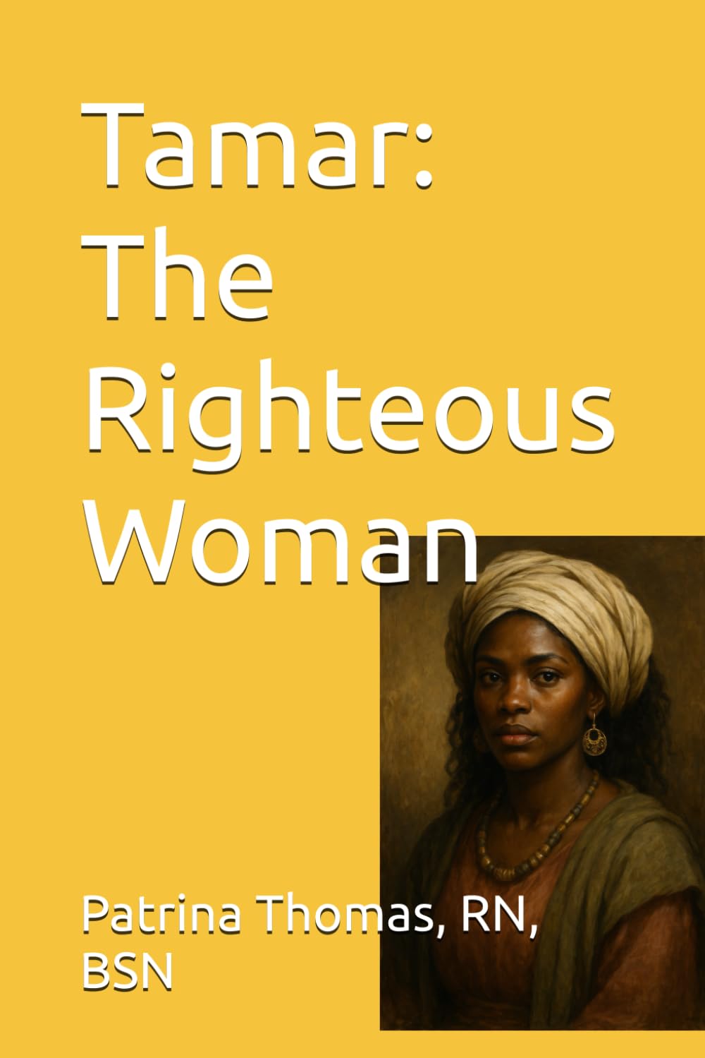 Tamar: The Righteous Woman