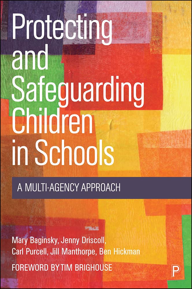 Protecting and Safeguarding Children in Schools by Ben Hickman PAPERBACK