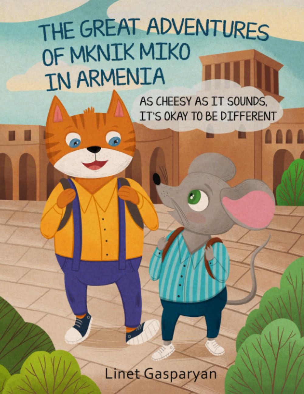 The Great Adventures of Mknik Miko in Armenia: As Cheesy as It Sounds, It’s Okay to Be Different