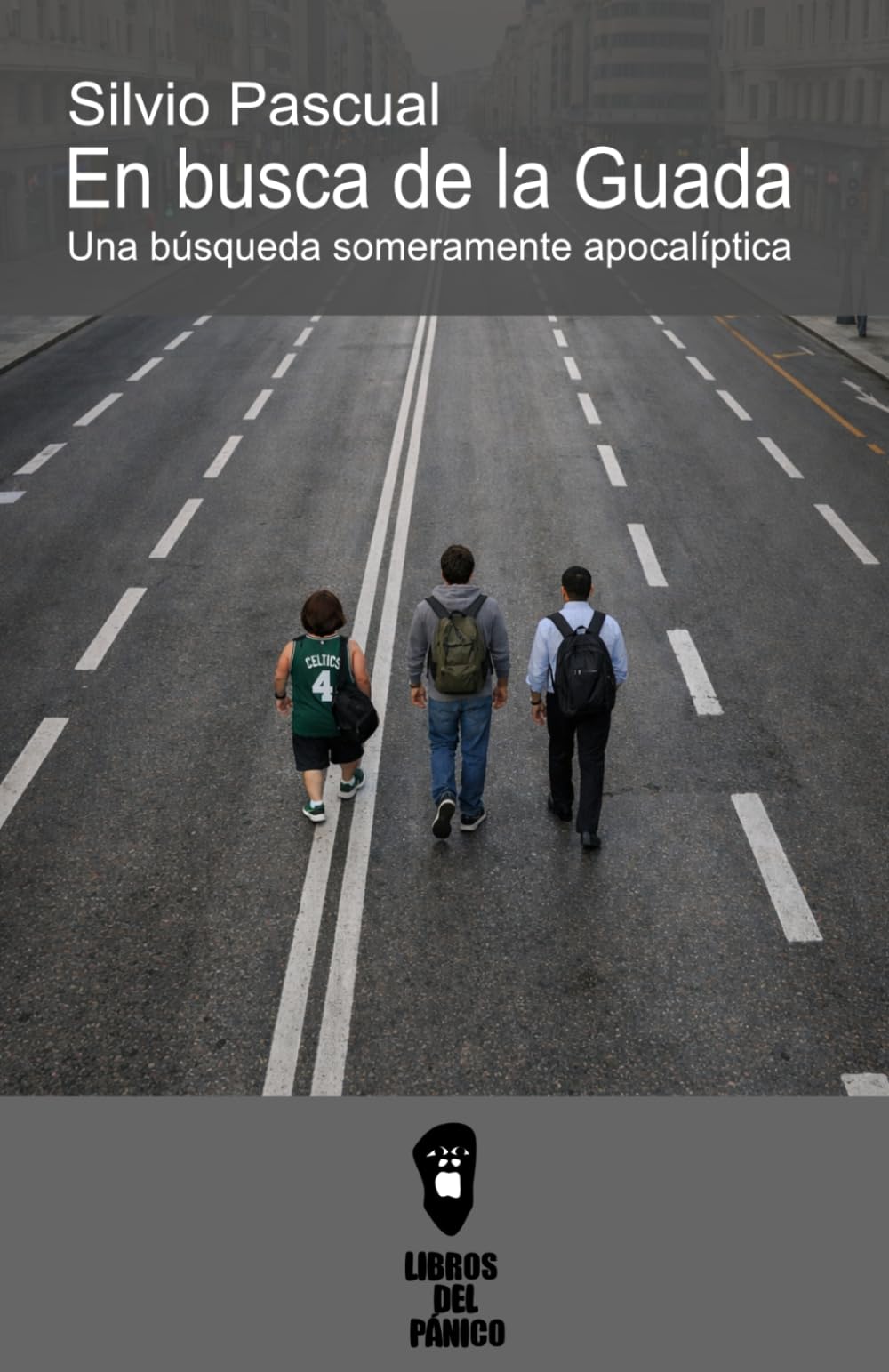 EN BUSCA DE LA GUADA: Una búsqueda someramente apocalíptica