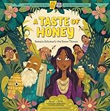 A Taste of Honey: Kamala Outsmarts the Seven Thieves; A Circle Round Book