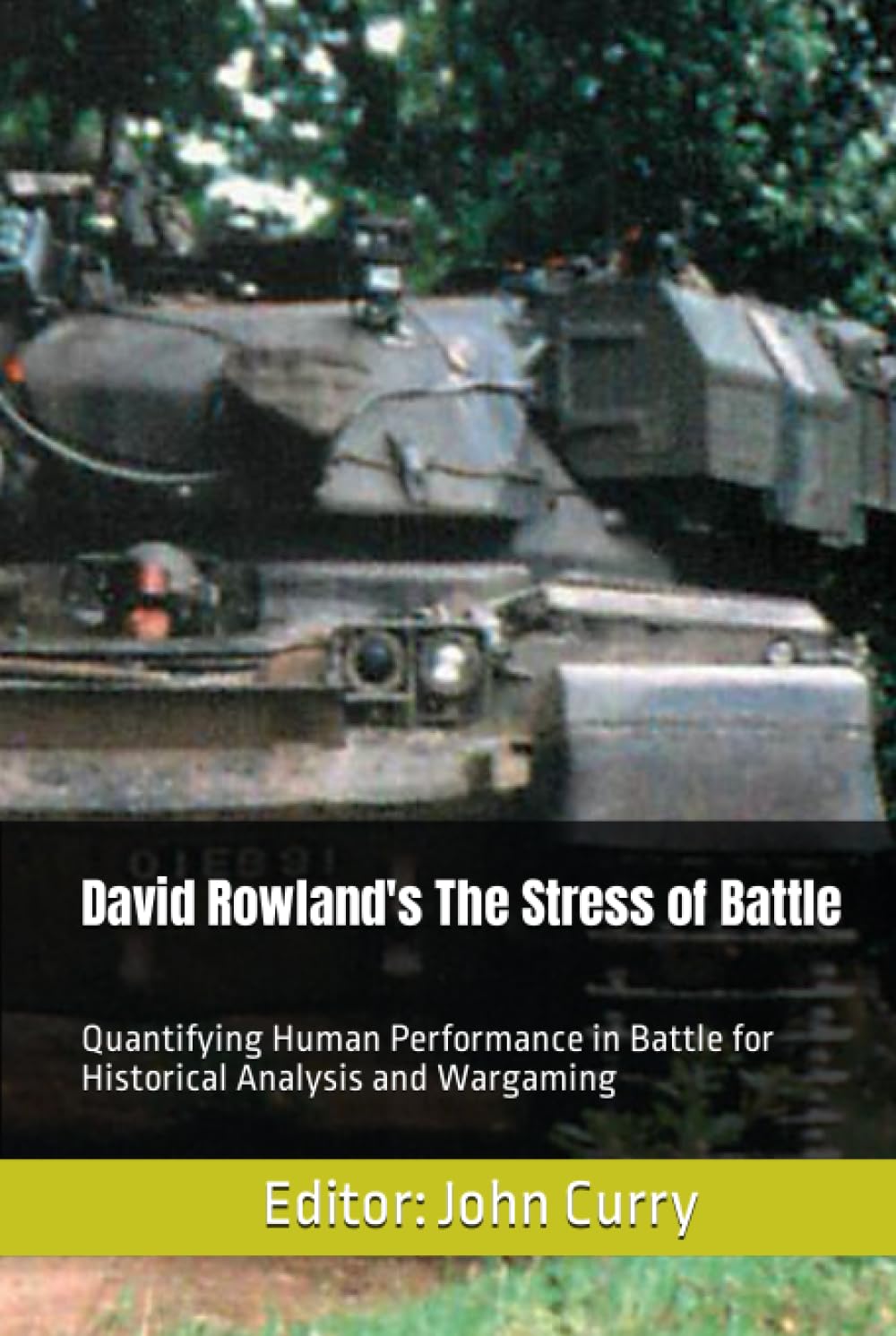 David Rowland's The Stress of Battle: Quantifying Human Performance in Battle for Historical Analysis and Wargaming