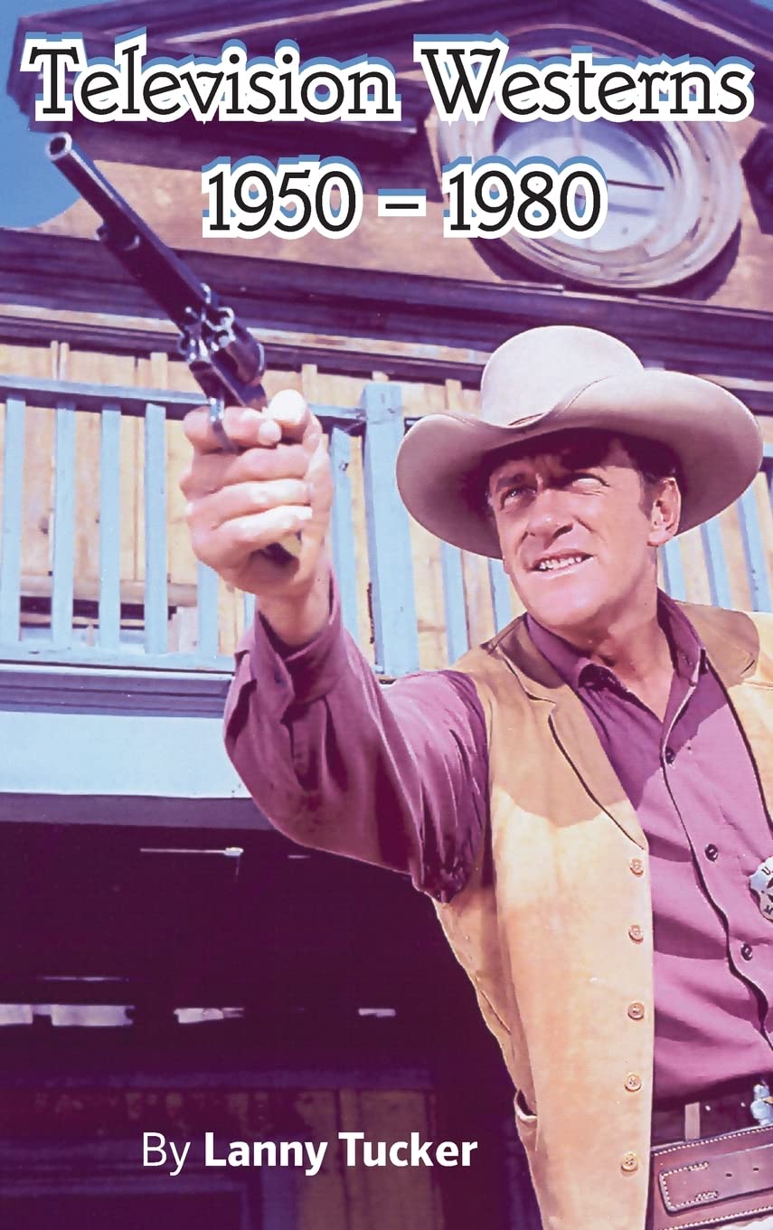 Television Westerns 1950 - 1980 (hardback)