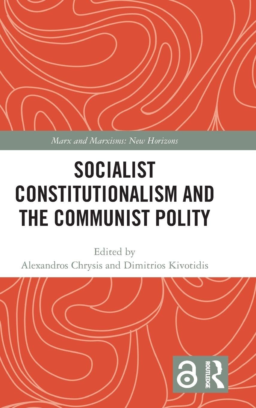 Socialist Constitutionalism and the Communist Polity