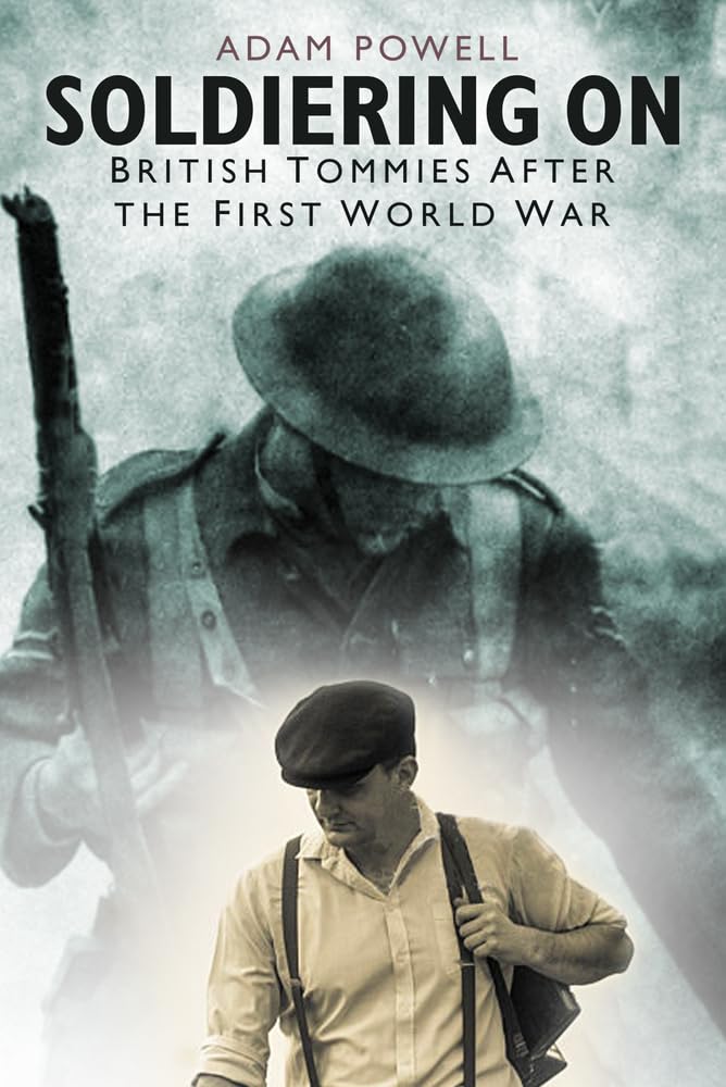 Soldiering On by Adam Powell (Paperback Book)