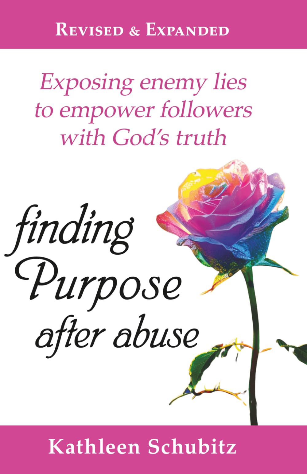 Finding Purpose after Abuse: Exposing enemy lies to empower followers with God's truth