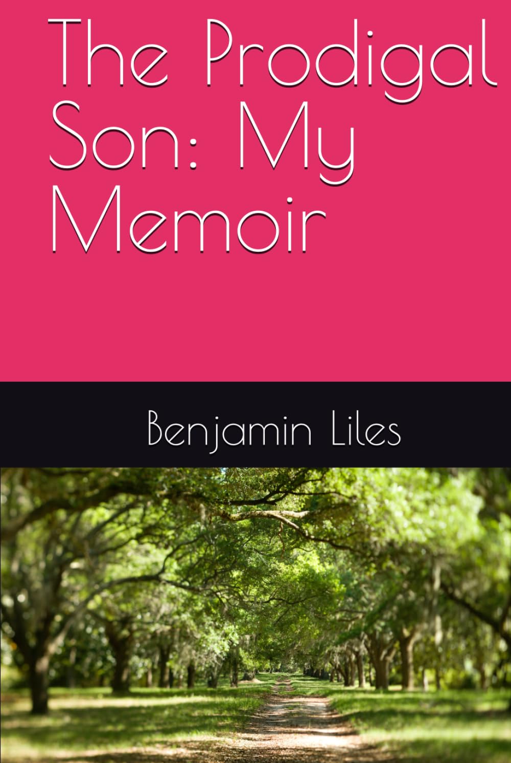 The Prodigal Son: My Memoir