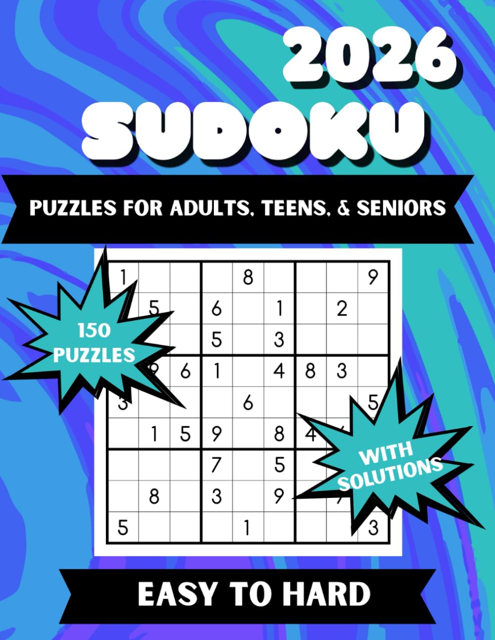 Sudoku: Puzzle Book for Adults, Teens, and Seniors