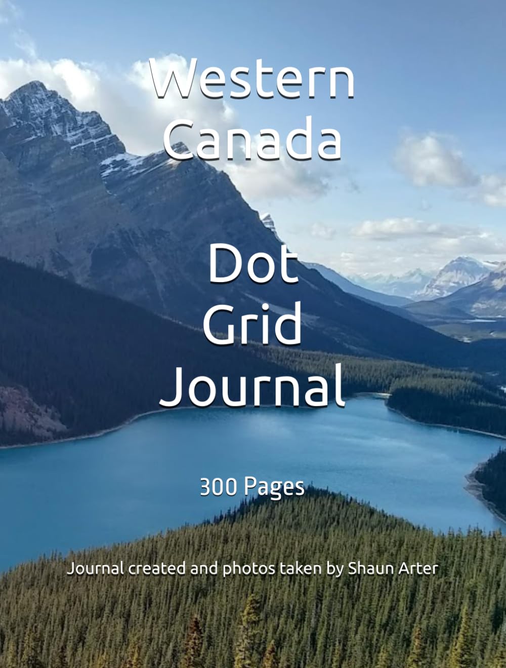 Western Canada Dot Grid Journal: 300 Pages
