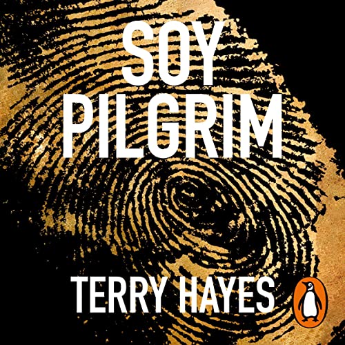 I Am Pilgrim A Thriller (Audible Audio Edition) Terry Hayes, Christopher Ragland