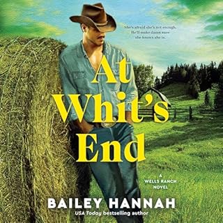 At Whit's End Audiobook By Bailey Hannah cover art