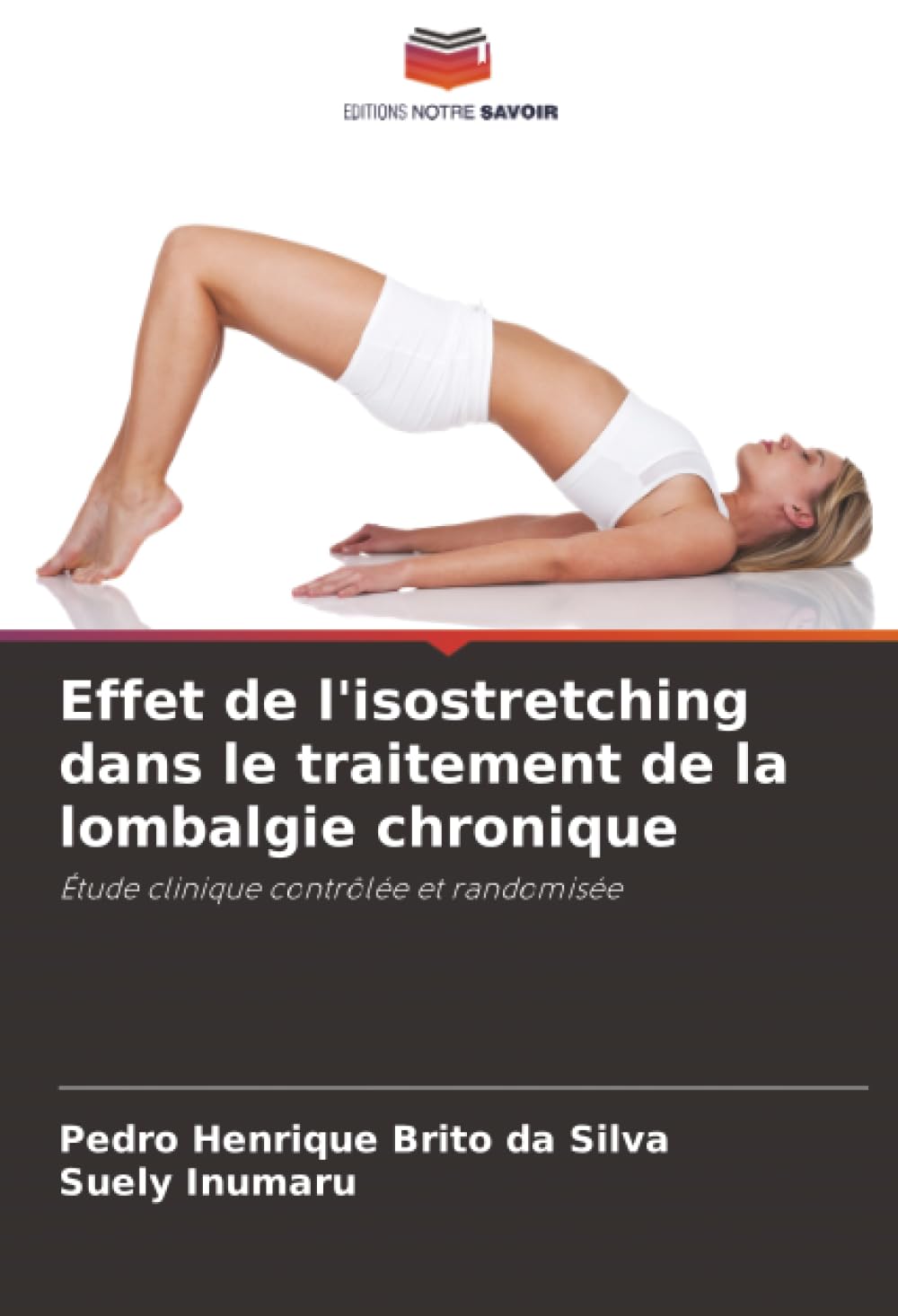 Effet de l'isostretching dans le traitement de la lombalgie chronique: Étude clinique contrôlée et randomisée