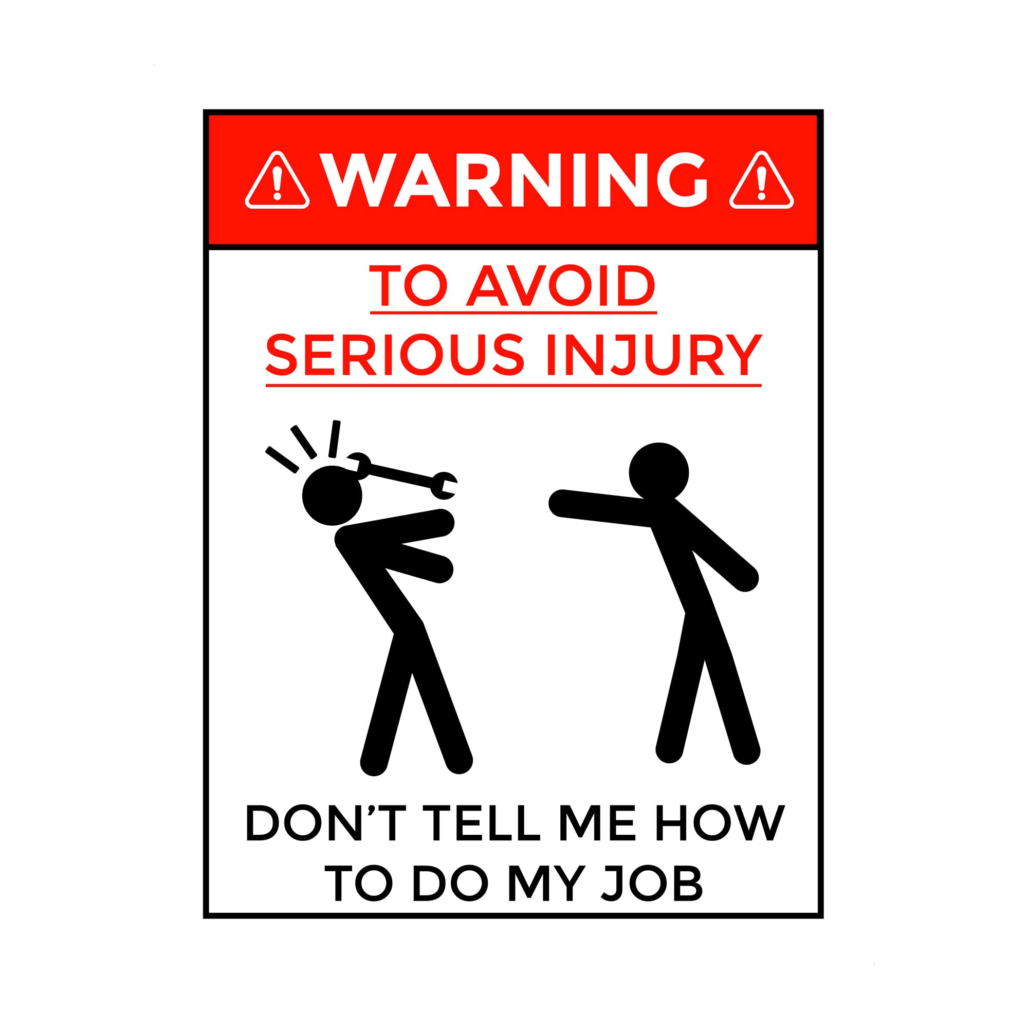Avoid Serious Injury - Sarcastic Wall Art, Our Funny Typographic Replica Wall Sign Print Is Ideal For Humorous Wall Decor, Home Decor, Office Decor, Shop, & Bar Decor. Fun Novelty Gift! Unframed-8x10"