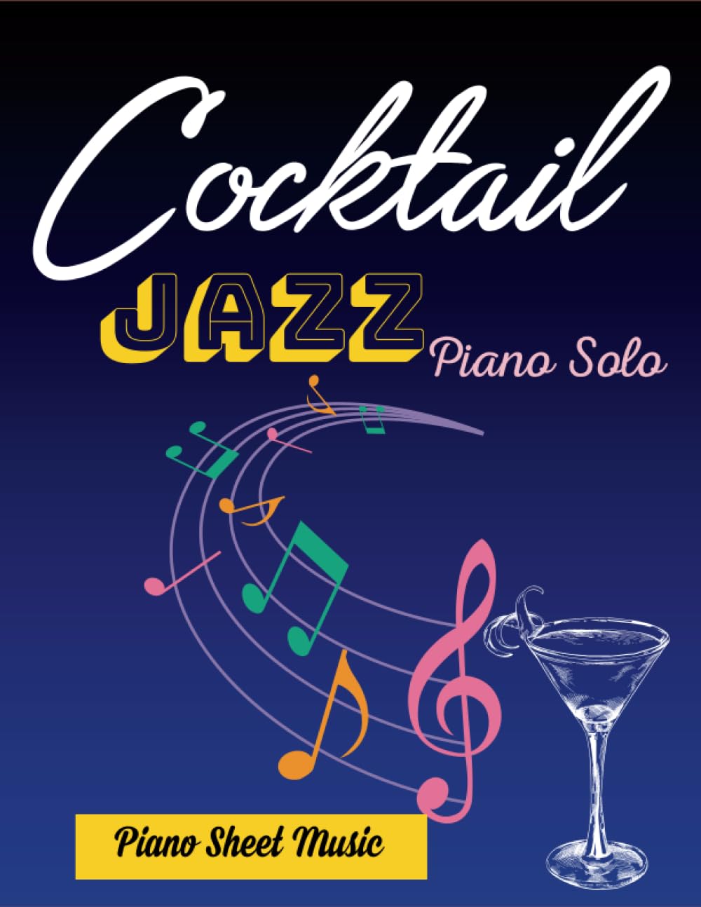 Cocktail Piano Sheet Music: Jazz Piano Solo