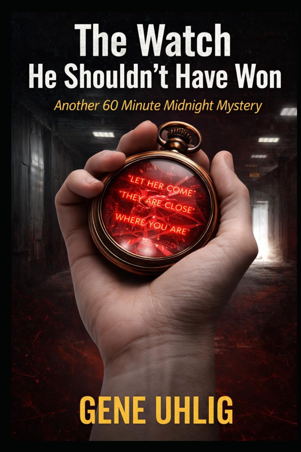 The Watch He Shouldn't Have Won: Another 60 Minute Midnight Mystery