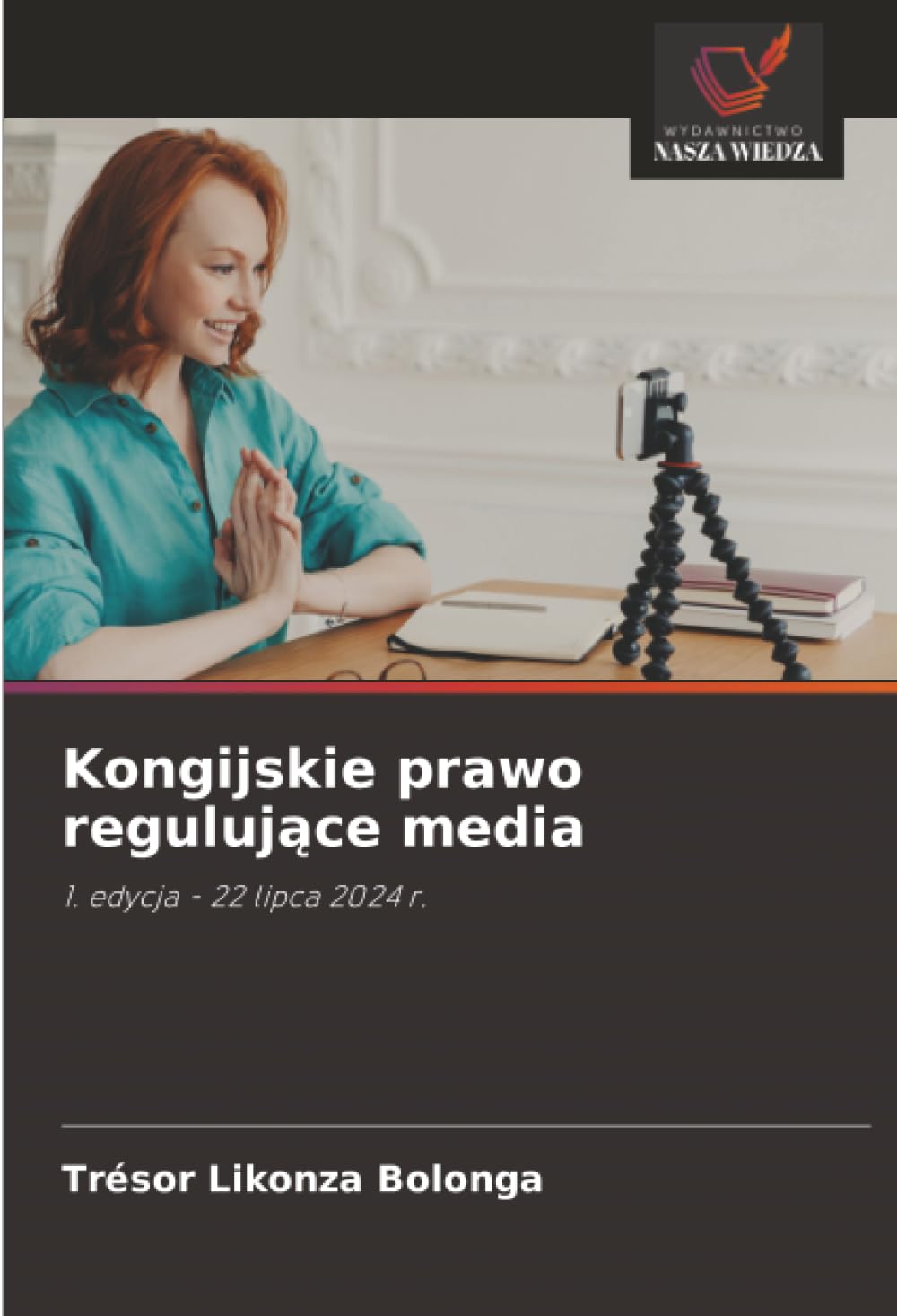 Kongijskie prawo regulujące media: 1. edycja - 22 lipca 2024 r.