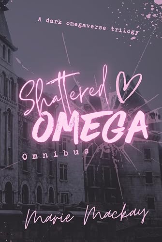 Shattered Omega Omnibus: PoisonVerse Noir